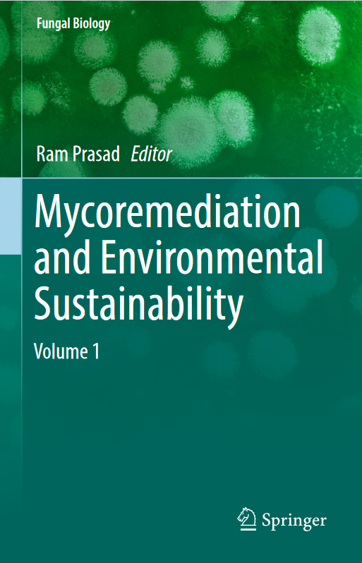 Mycoremediation and Environmental Sustainability: Volume 1